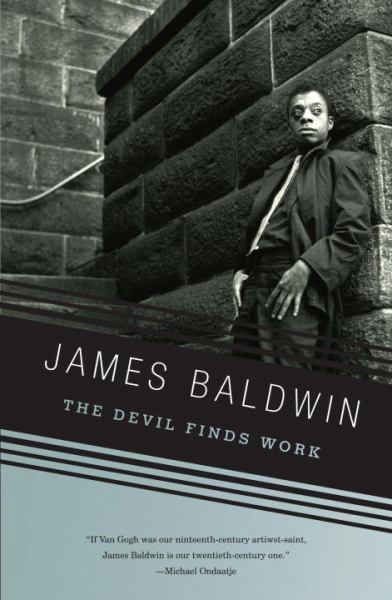 James Baldwin: The Devil Finds Work (2011, Vintage)
