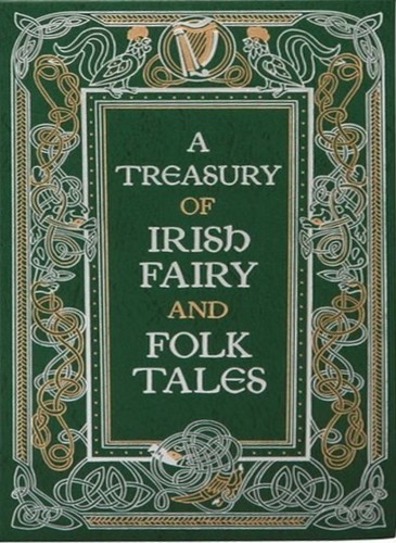 Various: A Treasury of Irish Fairy and Folk Tales (Hardcover, 2016, Barnes & Noble)
