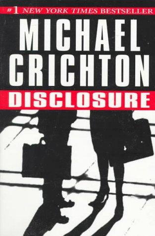 Michael Crichton: Disclosure (MM to TR Promotion) (Paperback, 1997, Ballantine Books)
