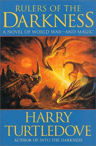 Harry Turtledove: Rulers of the darkness (2002, Tor)