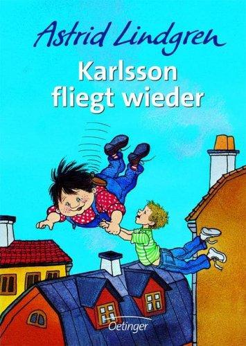Astrid Lindgren: Karlsson fliegt wieder. (Hardcover, 1995, Oetinger Verlag)