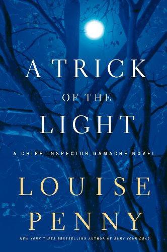 Louise Penny: A Trick of the Light (2011)