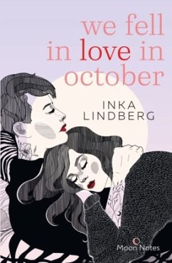 Inka Lindberg: We Fell in Love in October (Paperback, German language, Moon Notes)