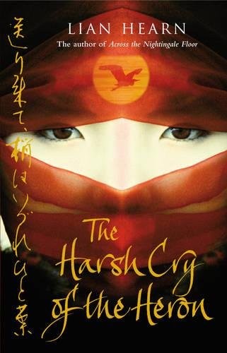 Lian Heran: The Harsh Cry of the Heron (Hardcover, 2006, Riverhead Books)