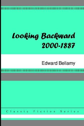 Edward Bellamy: Looking Backward (Paperback, 2005, Digireads.com)