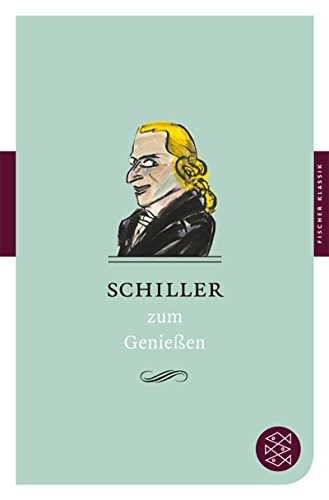 NA: Schiller zum GenieÃŸen (Paperback)