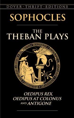 Sophocles: The Theban Plays (Paperback, 2006, Dover Publications)