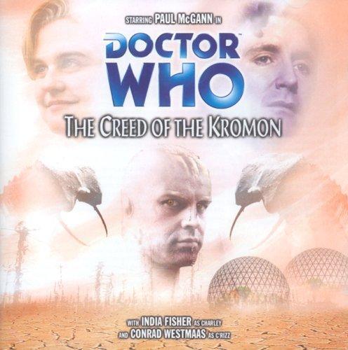 Philip Martin: Creed of the Kromon (2004, Big Finish Productions)