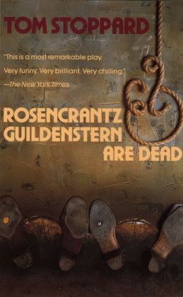 Tom Stoppard: Rosencrantz and Guildenstern are dead (1967)