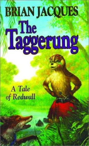 Brian Jacques: The Taggerung (Hardcover, 2001, Philomel)