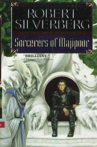 Robert Silverberg: Sorcerers of Majipoor (Prestimion Trilogy (Paperback)) (Paperback, 1998, Eos)