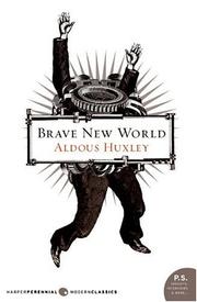 Aldous Huxley: Brave New World (2006)