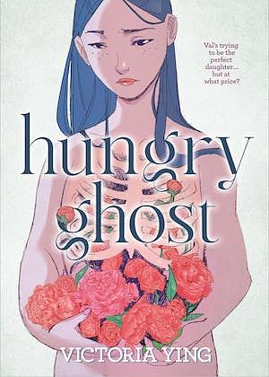 Victoria Ying: Hungry Ghost (Paperback, 2023, First Second)