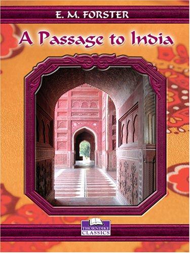 E. M. Forster: A Passage To India (Hardcover, 2005, Thorndike Press)