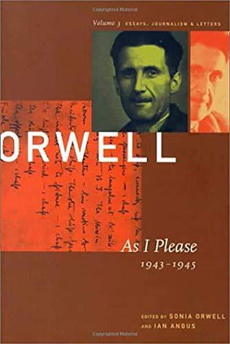 George Orwell: George Orwell : the collected essays, journalism & letters (2000)