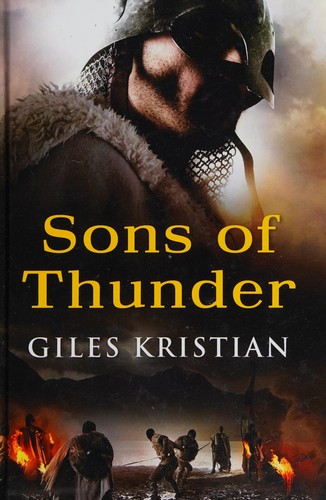 Giles Kristian: Sons of Thunder (2011, Magna Large Print Books)