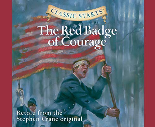 Stephen Crane, Rebecca K. Reynolds: The Red Badge of Courage (AudiobookFormat, 2021, Oasis Audio)