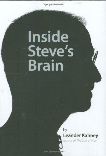 Leander Kahney: Inside Steve's Brain (2008)