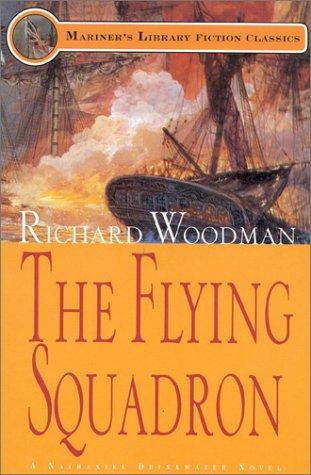 Richard Woodman: The flying squadron (1999, Sheridan House)
