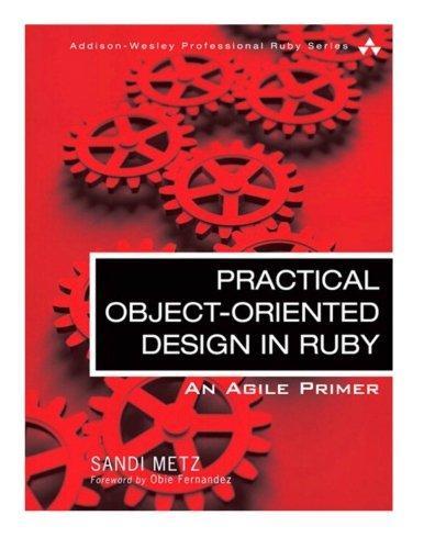 Sandi Metz: Practical Object-Oriented Design in Ruby (2012)