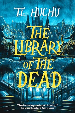 T. L. Huchu: The Library of the Dead (EBook, 2021, Tor Books)