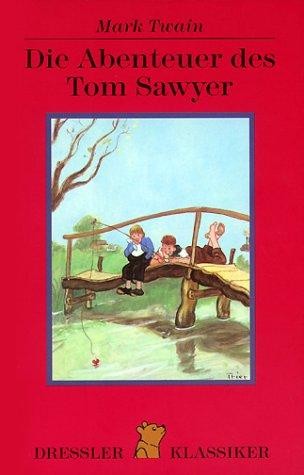 Walter. Trier, Mark Twain: Die Abenteuer des Tom Sawyer (German language, 1999, Dressler Verlag)
