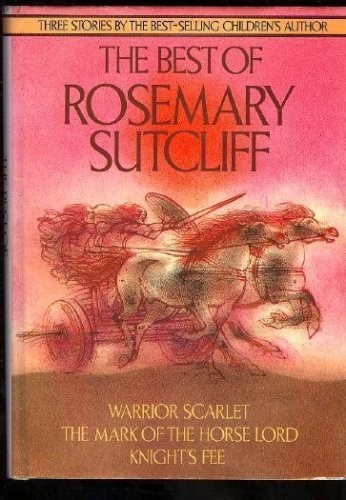 Rosemary Sutcliff: The Best of Rosemary Sutcliff (Hardcover, Balogh Scientific Books)
