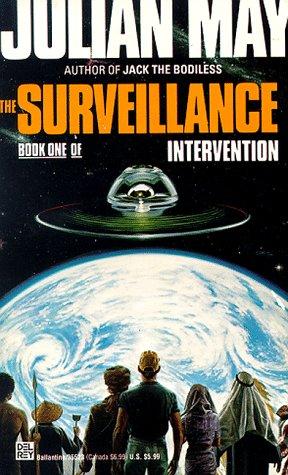 Julian May: The Surveillance (Paperback, 1988, Del Rey)