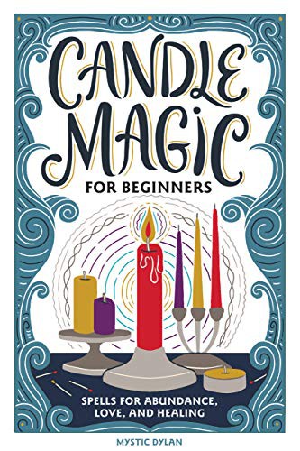 Mystic Dylan: Candle Magic for Beginners (Paperback, 2020, Rockridge Press)
