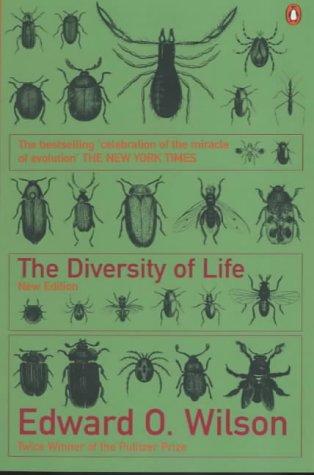 Edward Osborne Wilson: The Diversity of Life (2001, Penguin Books Ltd)