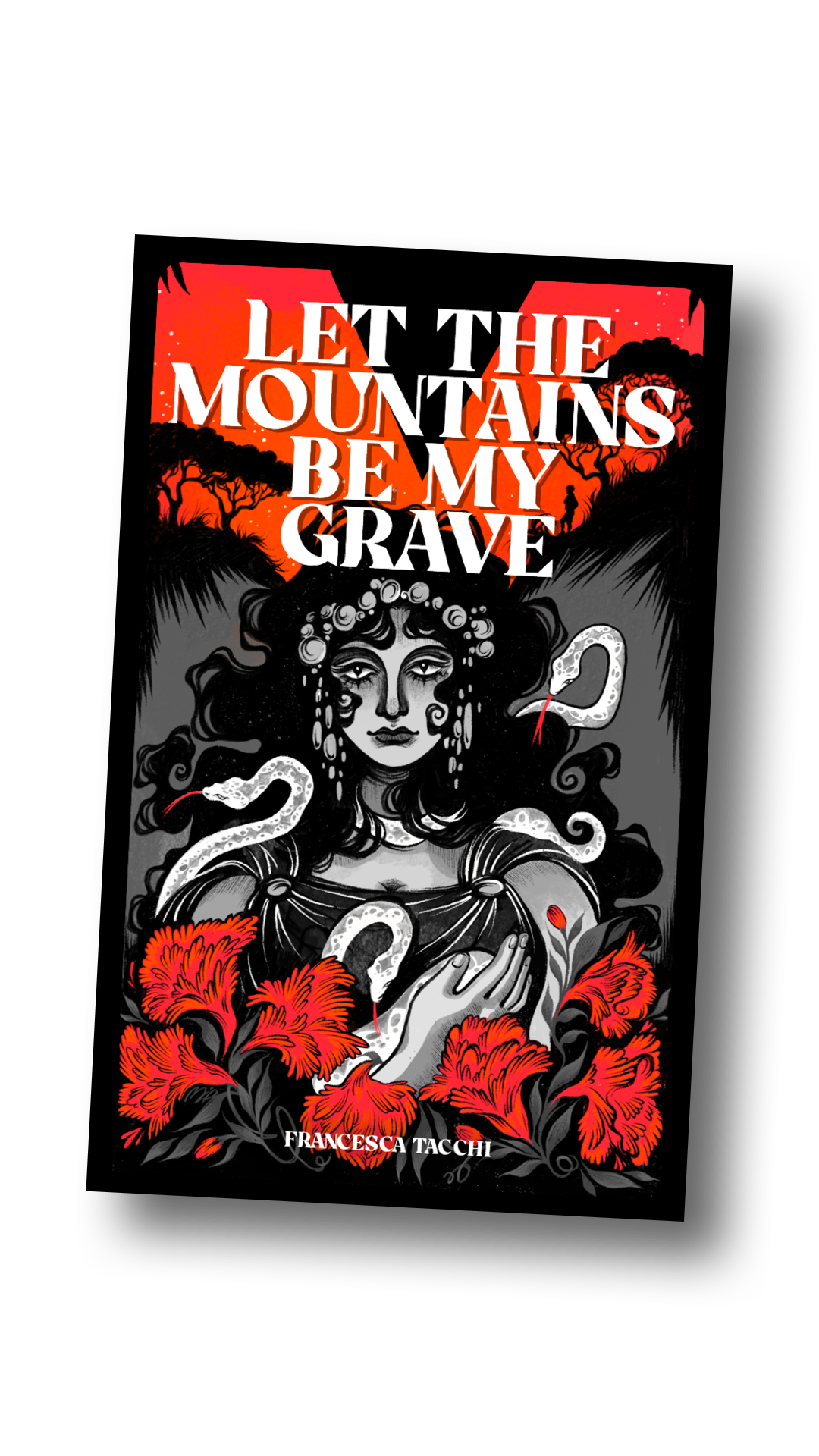 Francesca Tacchi: Let the Mountains Be My Grave (Paperback, Fantasy language, 2022, Neon Hemlock Press)