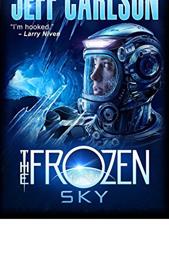 Jeff Carlson: The Frozen Sky (Paperback, 2012, Candlemark & Gleam)