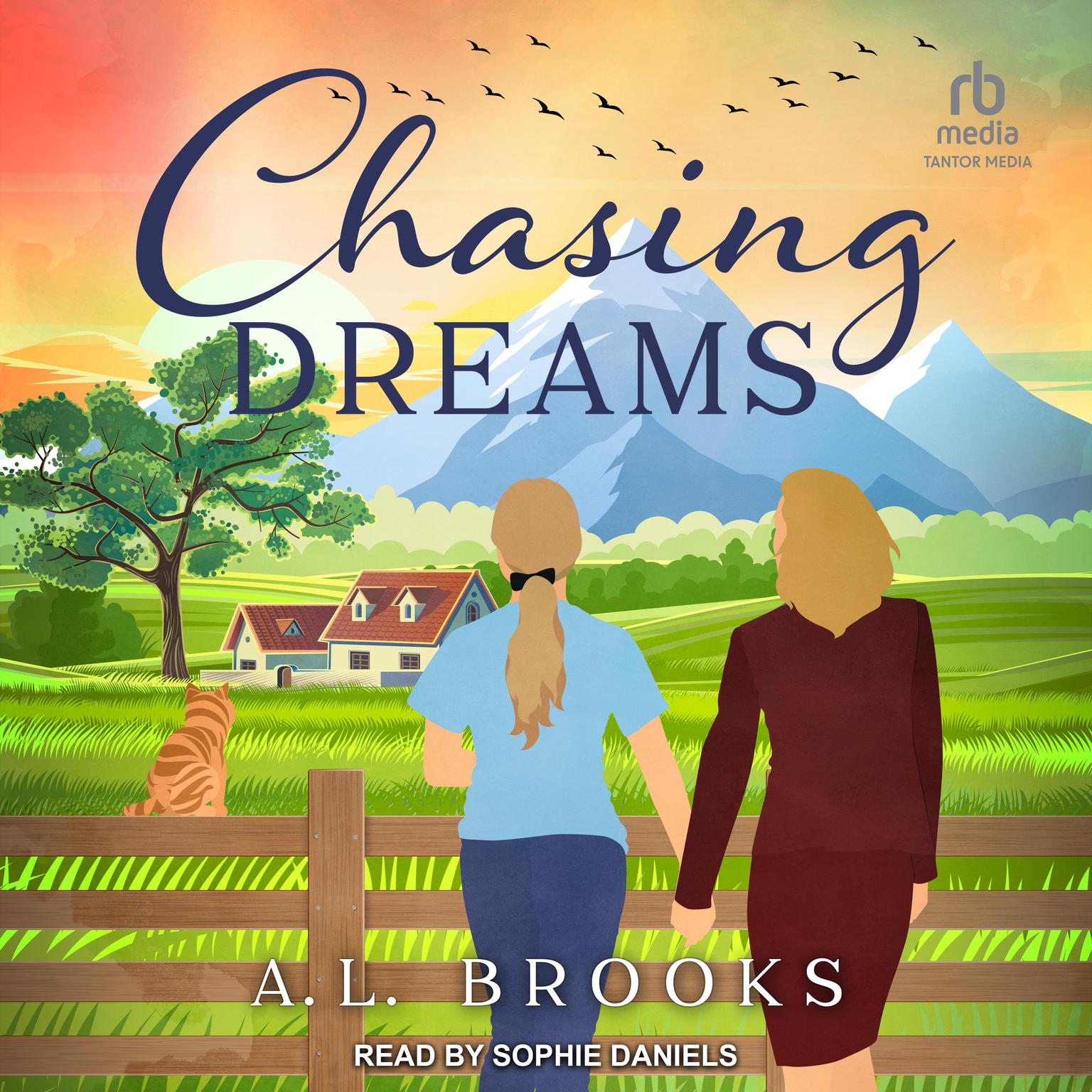 Sophie Daniels, A.L. Brooks: Chasing Dreams (AudiobookFormat, 2022, Tantor Audio)