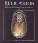 Martha Egan: Relicarios (1993, Museum of New Mexico Press)