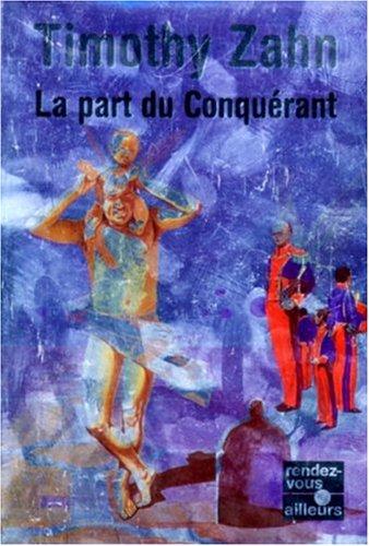 Theodor Zahn, E.C.L. Meistermann: Les Conquérants, tome 3 (Paperback, 1996, Pocket)