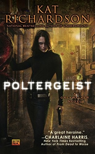 Kat Richardson: Poltergeist (Paperback, 2009, Ace)
