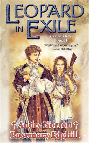 Andre Norton, Rosemary Edghill: Leopard In Exile (Paperback, 2002, Tor Fantasy)