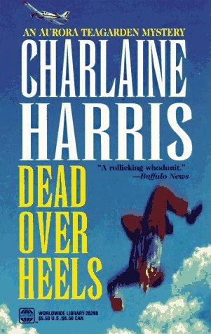 Charlaine Harris: Dead Over Heels (Paperback, 1997, Worldwide Library)