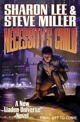 Steve Miller: Necessitys Child (2013, Baen Books)