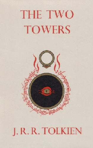 J.R.R. Tolkien: The Two Towers (Hardcover, 2017, Harper Collins Publishers)