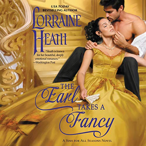 Lorraine Heath, Kate Reading: The Earl Takes a Fancy (AudiobookFormat, 2020, Harpercollins, Blackstone Pub)