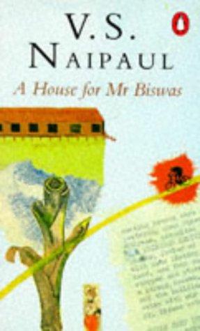V. S. Naipaul: A House for Mr. Biswas (1976, Penguin (Non-Classics))