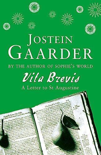 Jostein Gaarder: Vita Brevis: A Letter to St Augustine (1998)