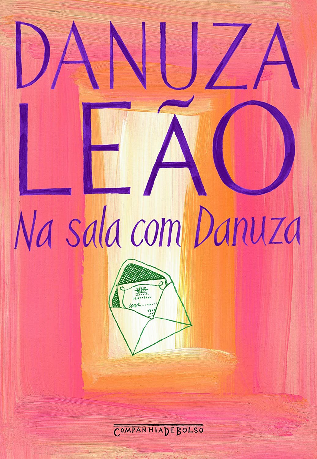 Danuza Leão: Na sala com Danuza (Paperback, ‎Português language, 2007, ‎Companhia de Bolso)
