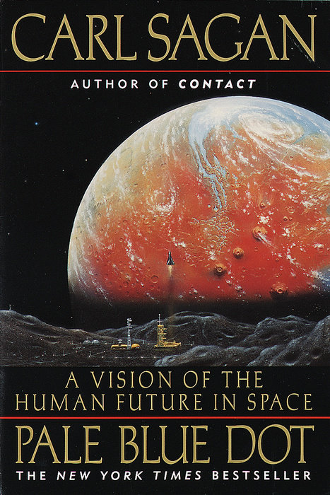 Ann Druyan, Carl Sagan: Pale Blue Dot (2011, Penguin Random House)