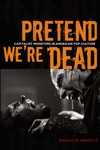 Pretend We're Dead (Paperback, 2006, Duke University Press)