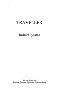 Richard Adams: Traveller (1988, Random House of Canada, Limited)