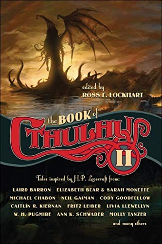Ross Lockhart: The Book of Cthulhu 2 (2012, Night Shade Books)