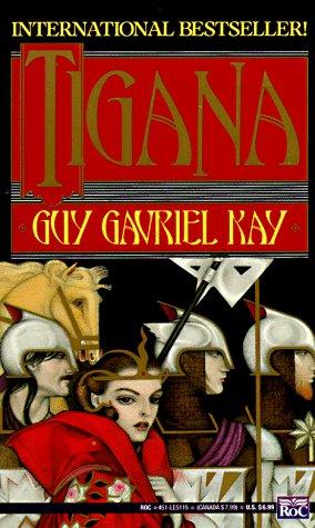 Guy Gavriel Kay: Tigana (Paperback, 1991, Roc)