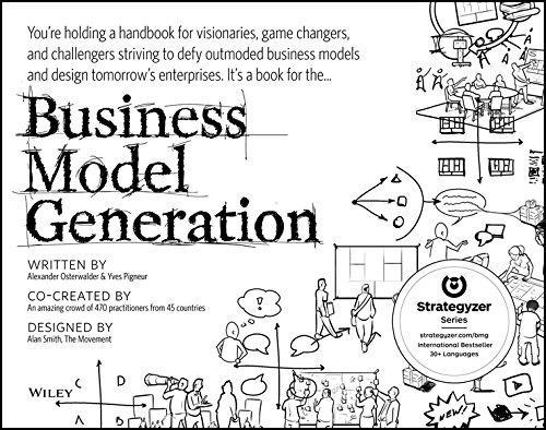 Alexander Osterwalder, Yves Pigneur: Business Model Generation (2013)